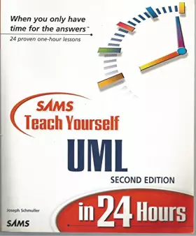 Couverture du produit · Sams Teach Yourself UML in 24 Hours (2nd Edition)