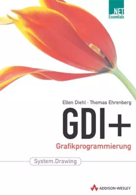Couverture du produit · GDI+ . Grafikprogrammierung (Programmer's Choice)