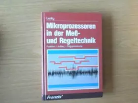 Couverture du produit · Mikroprozessoren in der Mess- und Regeltechnik: Funktion - Aufbau und Programmierung