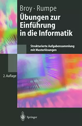 Couverture du produit · Übungen zur Einführung in die Informatik: Strukturierte Aufgabensammlung mit Musterlösungen (Springer-Lehrbuch)