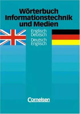 Couverture du produit · Wörterbuch Informationstechnik und Medien: Englisch-Deutsch/Deutsch-Englisch