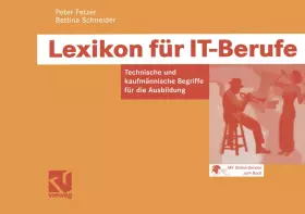 Couverture du produit · Lexikon für IT-Berufe: Technische und kaufmännische Begriffe für die Ausbildung