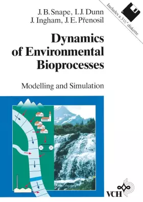 Couverture du produit · Dynamics of Environmental Bioprocesses: Modelling and Simulation