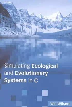 Couverture du produit · Simulating Ecological and Evolutionary Systems in C