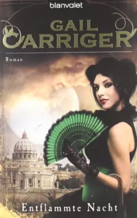 Couverture du produit · Entflammte Nacht: Roman - [Lady Alexia 3]