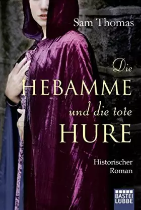 Couverture du produit · Die Hebamme und die tote Hure