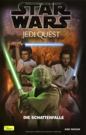 Couverture du produit · Star Wars - Jedi Quest: Die Schattenfalle