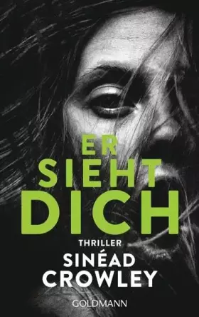 Couverture du produit · Er sieht dich: Thriller: Thriller. Deutsche Erstausgabe