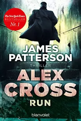 Couverture du produit · Run - Alex Cross 19: Thriller