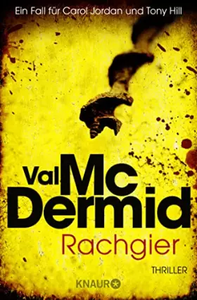 Couverture du produit · Rachgier: Ein Fall für Carol Jordan und Tony Hill