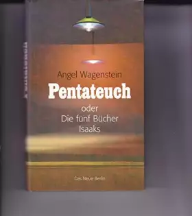 Couverture du produit · Pentateuch oder Die fünf Bücher Isaaks: Roman
