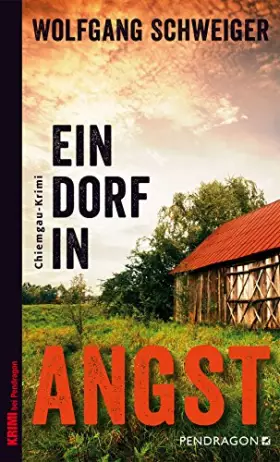 Couverture du produit · Ein Dorf in Angst: Chiemgau Krimi