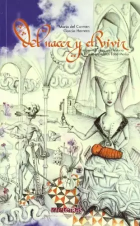 Couverture du produit · DEL NACER Y EL VIVIR: Fragmentos Para Una Historia de La Vida En La Baja Edad Media (INSTITUCION FERNANDO EL CATOLICO)
