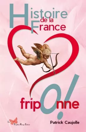 Couverture du produit · Histoire de la France friponne