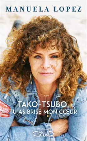 Couverture du produit · Tako-Tsubo, tu as brisé mon coeur