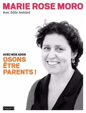 Couverture du produit · Osons être parents !: Avec nos adolescents