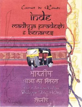 Couverture du produit · Carnet de route, Inde : Madhya, Pradesh, Benarès
