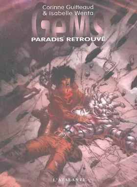 Couverture du produit · GeMs, Tome 3 : Paradis retrouvé