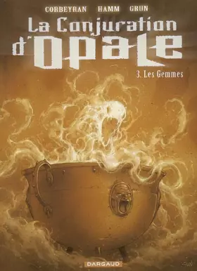 Couverture du produit · La Conjuration d'Opale - tome 3 - Les Gemmes