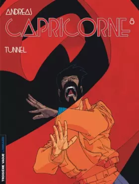 Couverture du produit · Capricorne - tome 8 - Tunnel