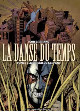 Couverture du produit · La danse du temps T01 - Le baiser du serpent
