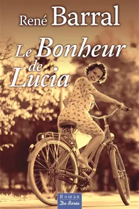 Couverture du produit · Le bonheur de Lucia