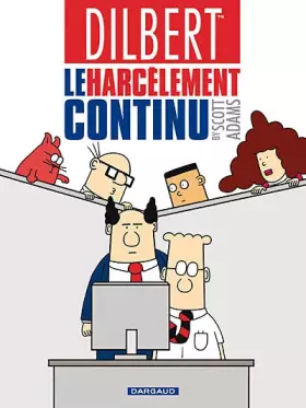 Couverture du produit · Dilbert - tome 2 - Harcèlement continu (Le)