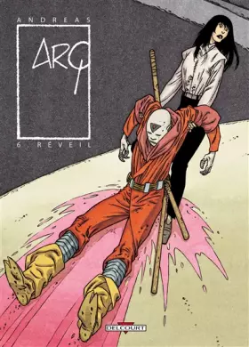 Couverture du produit · Arq, tome 6 : Le réveil
