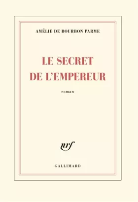 Couverture du produit · Le secret de l'empereur