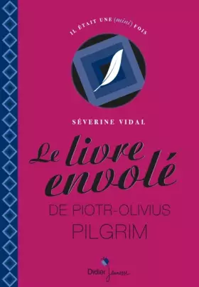Couverture du produit · Le Livre envolé de Piotr-Olivius Pilgrim