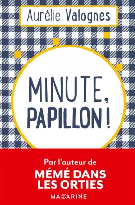 Couverture du produit · Minute, papillon !