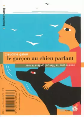 Couverture du produit · Le garçon au chien parlant/la fille qui parle à la mer