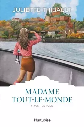 Couverture du produit · Madame Tout-le-monde, Tome 4 : Vent de folie