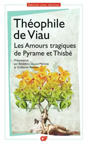 Couverture du produit · Les Amours tragiques de Pyrame et Thisbé