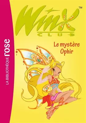 Couverture du produit · Winx Club, Tome 23 : Le mystère Ophir