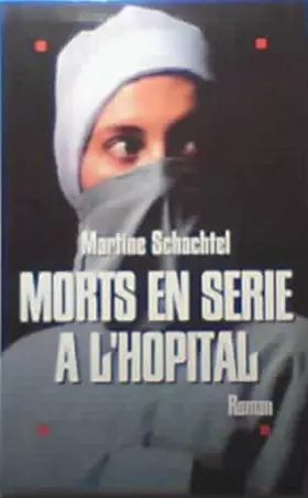 Couverture du produit · Morts en série à l'hôpital