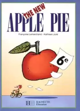 Couverture du produit · The New Apple Pie, 6e élève, édition 1999 (intégral)