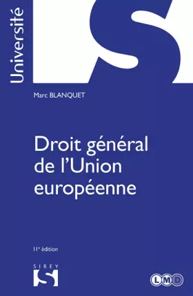 Couverture du produit · Droit général de l'Union européenne. 11e éd.
