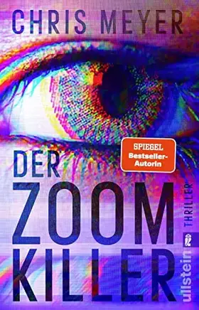 Couverture du produit · Der Zoom-Killer: Thriller | In der Videokonferenz wartet der Serienkiller (Tom-Bachmann-Serie, Band 2)