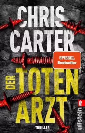 Couverture du produit · Der Totenarzt: Thriller | Nr. 1 Bestseller und blutiger Psychothriller: Ein unauffälliger Serienmörder, unbekannte Opfer und ei