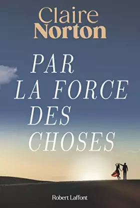 Couverture du produit · Par la force des choses