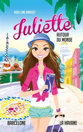 Couverture du produit · Juliette autour du monde T02: Juliette à La Havane et Juliette à Barcelone