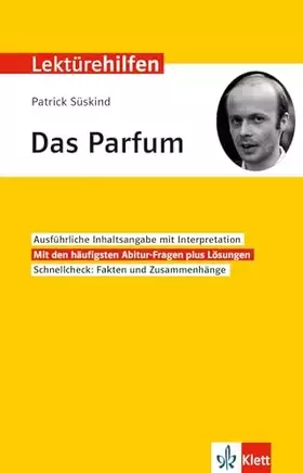 Couverture du produit · Klett Lektürehilfen Patrick Süskind, Das Parfum: Interpretationshilfe für Oberstufe und Abitur