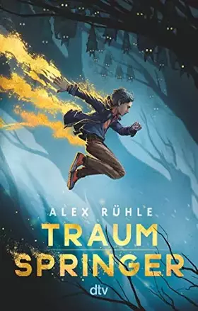 Couverture du produit · Traumspringer: Fantasievolle Abenteuergeschichte ab 10