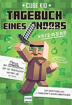 Couverture du produit · Tagebuch eines Kriegers Bd. 1: Ein inoffizielles Comic-Abenteuer für Minecrafter