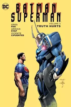 Couverture du produit · Batman/Superman Vol. 5: Truth Hurts (Batman/Superman, 5)