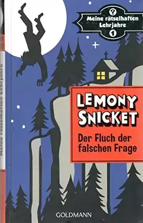 Couverture du produit · Der Fluch der falschen Frage: Meine rätselhaften Lehrjahre 1 - Roman