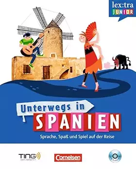 Couverture du produit · Lextra junior Spanisch Selbstlernbuch: Unterwegs in Spanien. Sprach-/Reiseführer für Kinder
