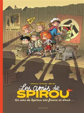 Couverture du produit · Les amis de Spirou - Tome 1 - Un ami de Spirou est franc et droit...