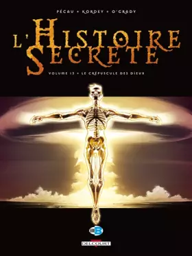 Couverture du produit · L'Histoire Secrète, Tome 13 : Le Crépuscule des dieux